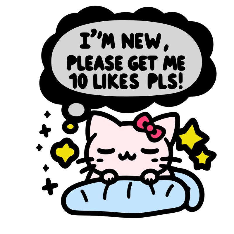 kitty taking a nap dream talking and saying "i'm new, please get me at least 10 likes pls!!"