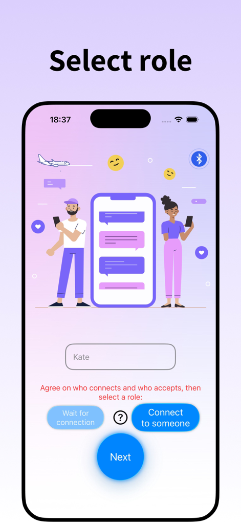 Offline Talk: Bluetooth Chat - Screenshot of the role selection screen in the Offline Talk app showing options to connect or wait for a Bluetooth connection.