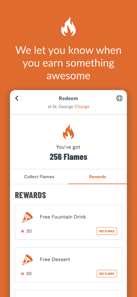 Blaze Pizza - Blaze Pizza app interface displaying 256 flames and rewards like a free fountain drink or dessert