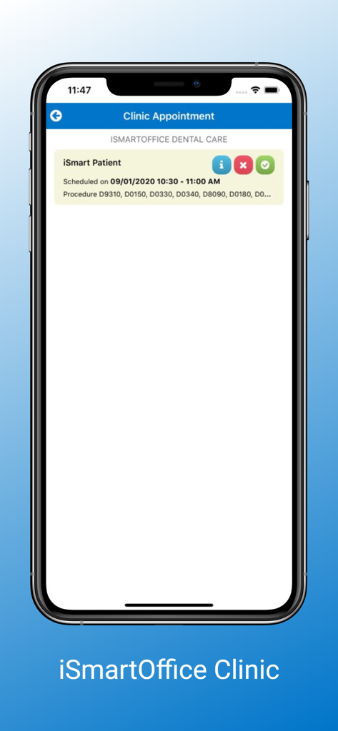 iSmartOffice Clinic - Mobile screen for iSmartOffice Clinic showing a dental appointment request with buttons to accept or deny.