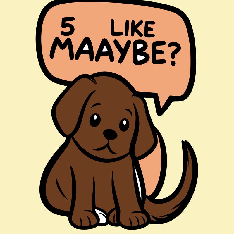 a puppy that says 5 like maybe