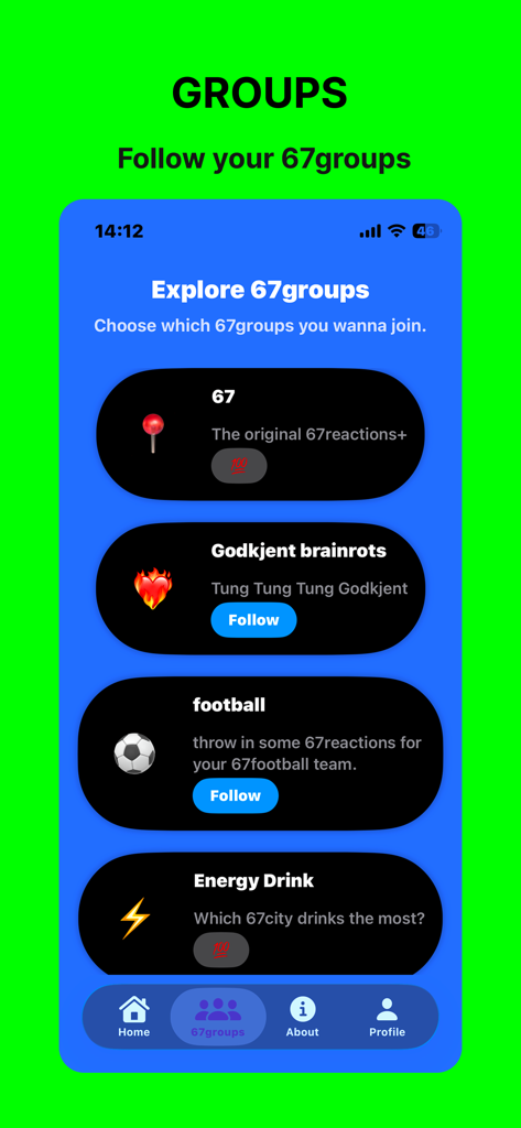 67hundre: Local 67Battle - A screen in the 67hundre app showing different groups like football and energy drinks to follow for city battles