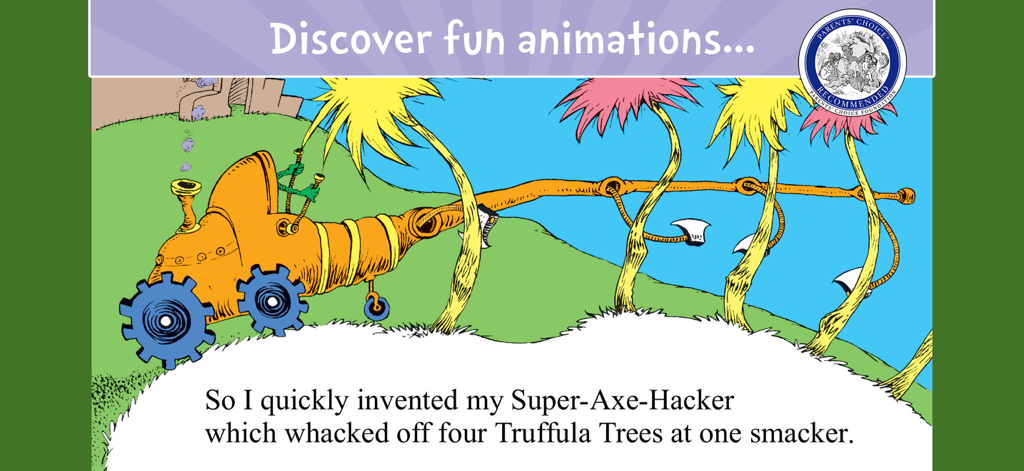 The Lorax by Dr. Seuss - Interactive page from The Lorax by Dr. Seuss app showing the Super-Axe-Hacker machine cutting Truffula Trees.