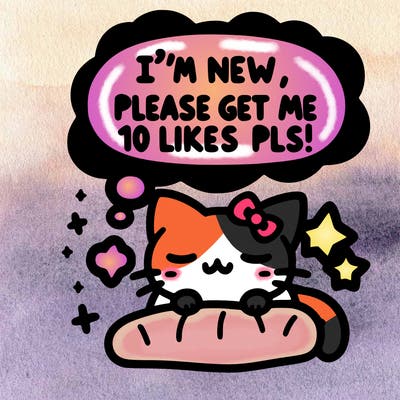 kitty taking a nap dream talking and saying "i'm new, please get me at least 10 likes pls!!"