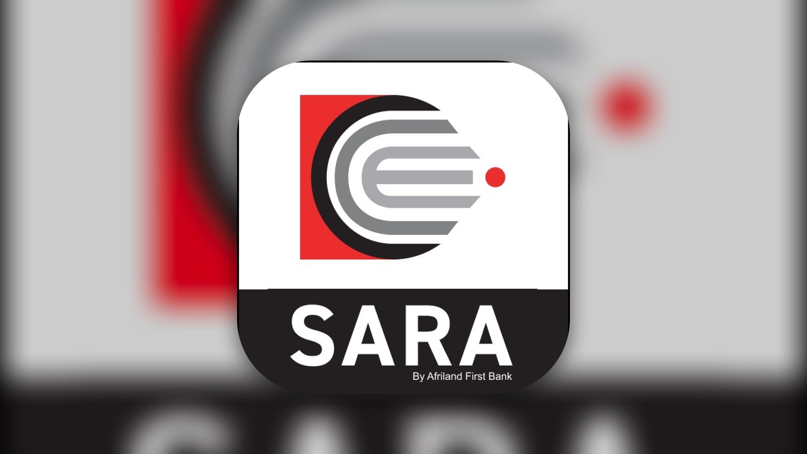 SARA BY AFRILAND CAMEROON - Application Finance | MWM