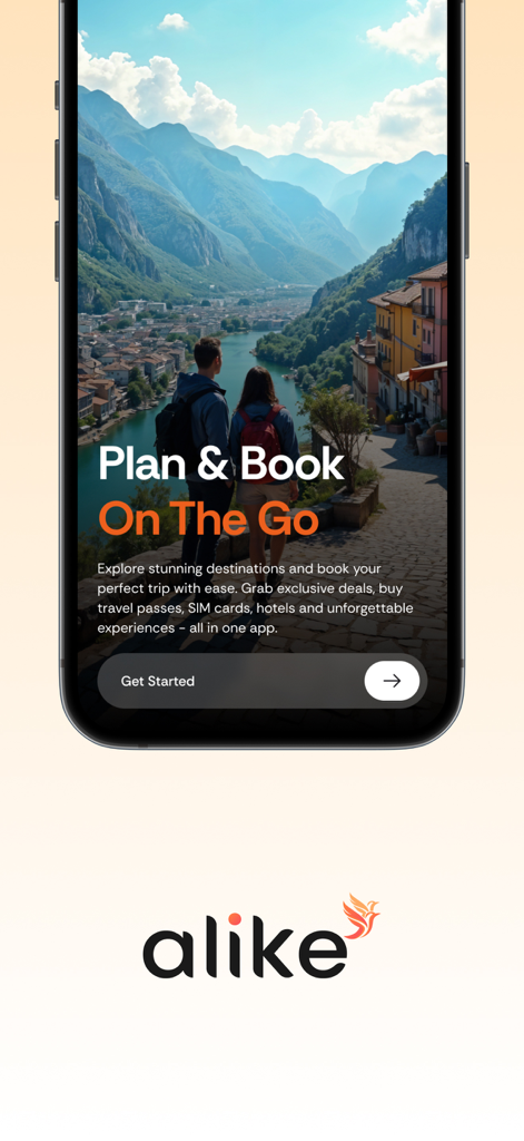 Alike Travel - Alike Travel app home screen showing a scenic travel destination with the text Plan and Book On The Go