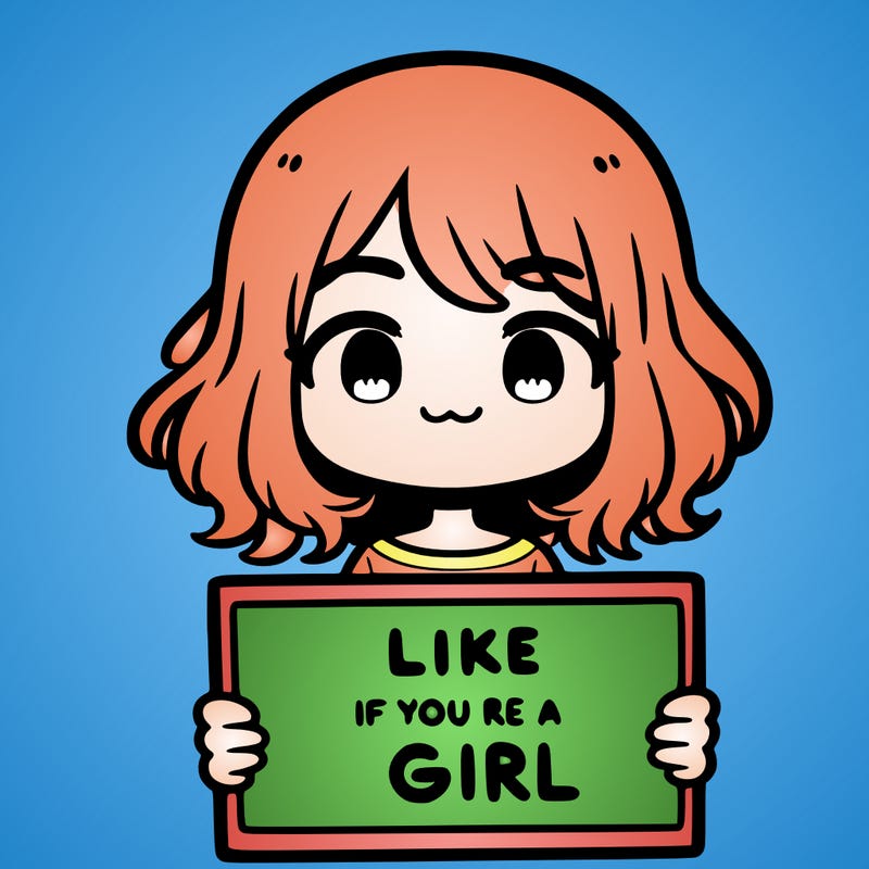 a cute girl holding a sign that says like if you’re a girl
