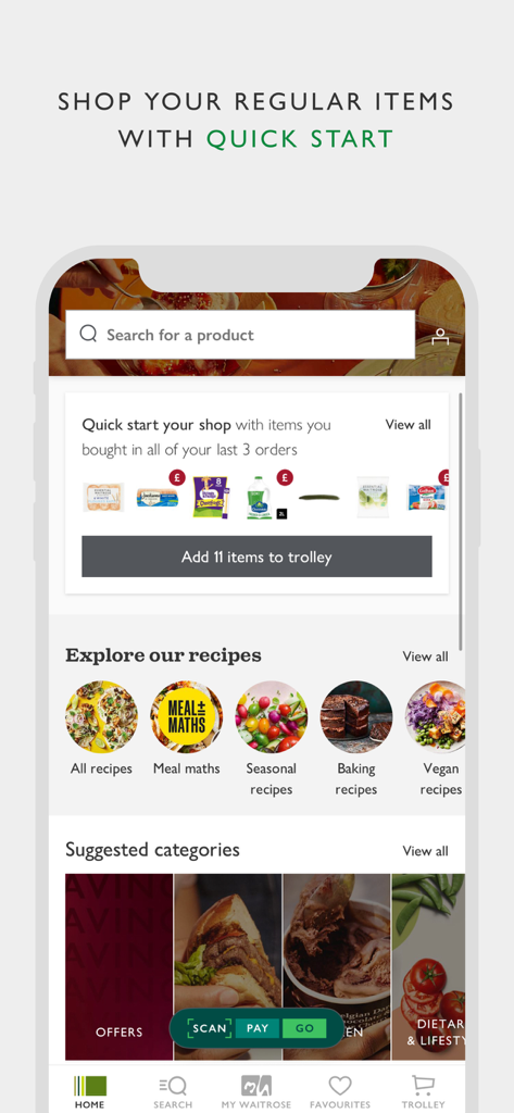 Waitrose & Partners - Waitrose app home screen showing the Quick Start shopping feature with previously bought items and a recipe exploration section