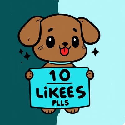 cute dog holding a sign saying 10 likes pls