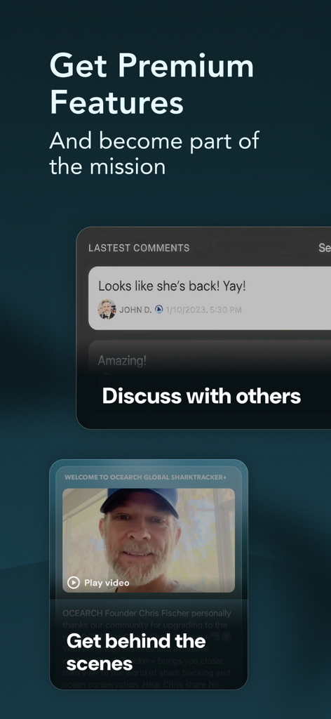 OCEARCH Shark Tracker™ - OCEARCH Shark Tracker premium features highlighting community discussions and exclusive behind the scenes video content