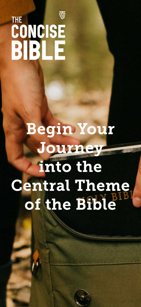 A person putting a physical Bible into a green backpack with text saying Begin Your Journey into the Central Theme of the Bible