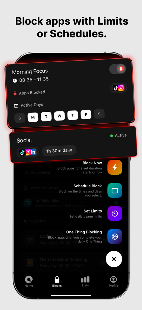 One Thing: Earn Your Scroll - Mobile app interface showing options to block apps with custom schedules and daily usage limits.