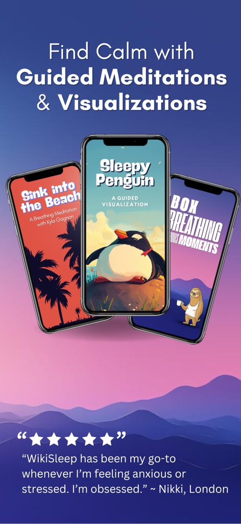 WikiSleep: Bedtime Stories - Promotional screen for WikiSleep featuring guided meditations and visualizations like Sleepy Penguin and Sink into the Beach along with a user testimonial.