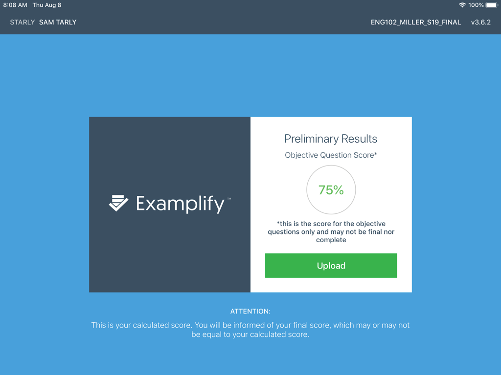 A screenshot of the Examplify app showing a preliminary exam score of 75 percent with an upload button.