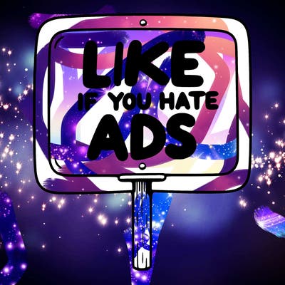 a sign that says like if you hate ads