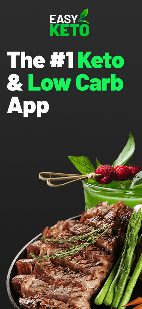 Easy Keto Diet Carb Manager - Easy Keto app promotional screen showing a delicious steak with asparagus and a green smoothie