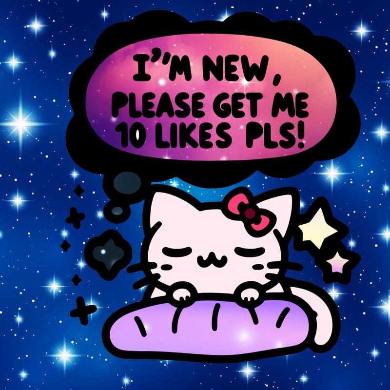 kitty taking a nap dream talking and saying "i'm new, please get me at least 10 likes pls!!"