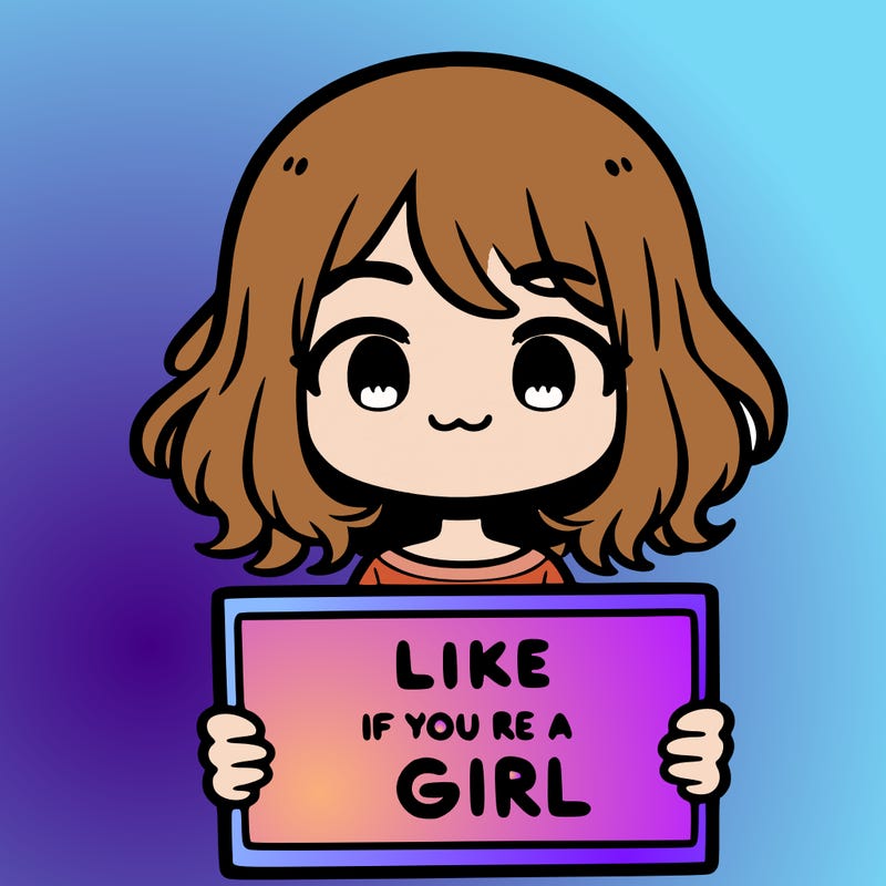 a cute girl holding a sign that says like if you’re a girl
