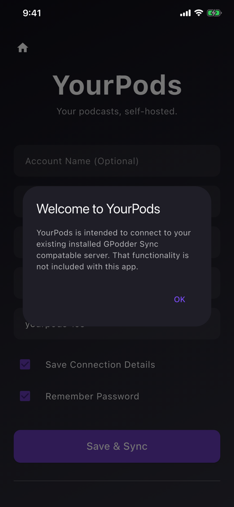 YourPods - YourPods app setup screen with a welcome popup explaining connection to a self-hosted GPodder sync server
