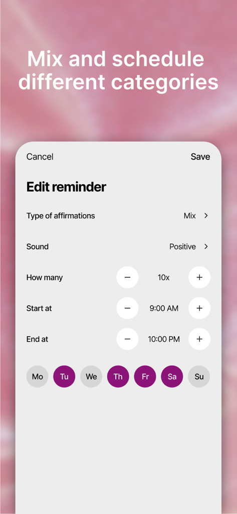 Manifest Affirmations - A screen showing the edit reminder interface for scheduling daily affirmations with options for time frequency and specific days