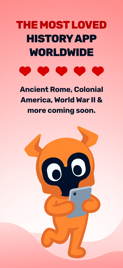 Paladin: Learn History - Paladin history app mascot holding a smartphone with five heart ratings and global popularity claim