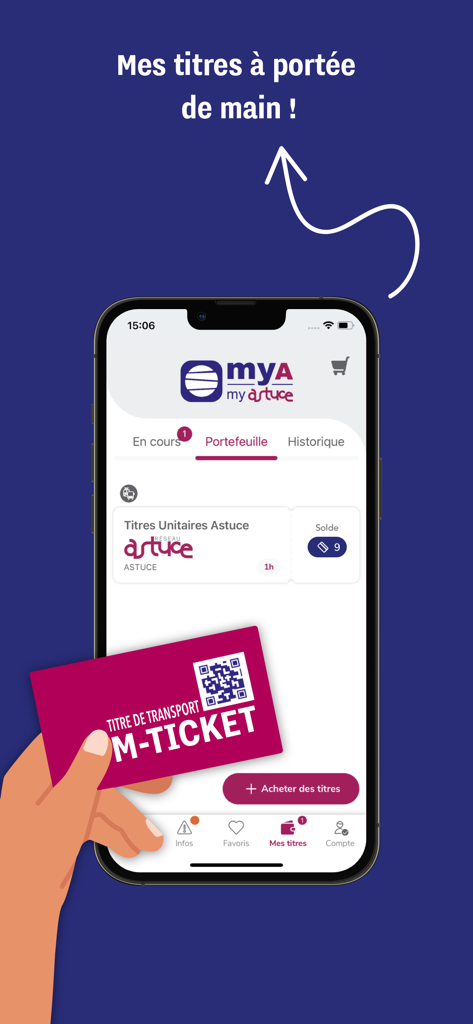 My Astuce - My Astuce mobile app interface showing the digital ticket wallet and m-ticket validation on a smartphone