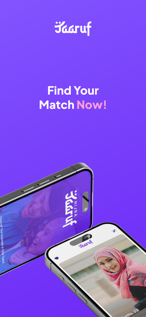 Hijra Taaruf Muslim matchmaking app promotional screen featuring the slogan Find Your Match Now and user profile views on smartphones.