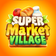 Supermarket Village—Farm Town