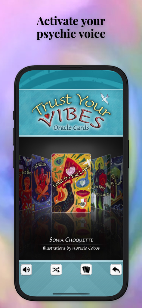 Trust Your Vibes Oracle Cards - The interface of the Trust Your Vibes Oracle Cards app featuring colorful spiritual cards by Sonia Choquette.