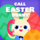 Call Easter Bunny