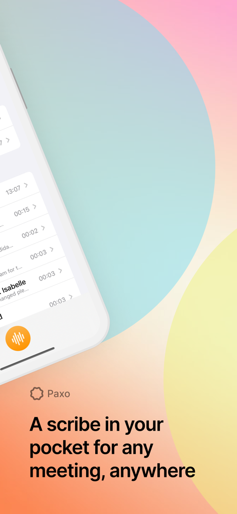 Paxo: AI Meeting Notes - Paxo AI meeting notes app interface showing a list of recorded meetings and the scribe tagline.