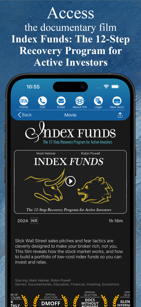 Index Fund Advisors - IFA app screen showcasing the documentary film Index Funds The 12-Step Recovery Program for Active Investors.