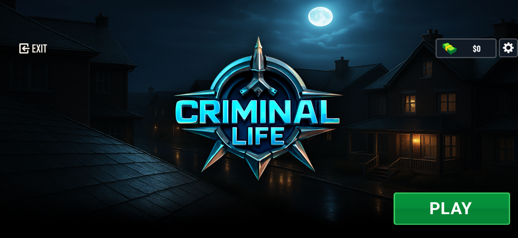 Criminal Life Simulator - Main menu of Criminal Life Simulator showing the game logo over a dark neighborhood at night with a green play button