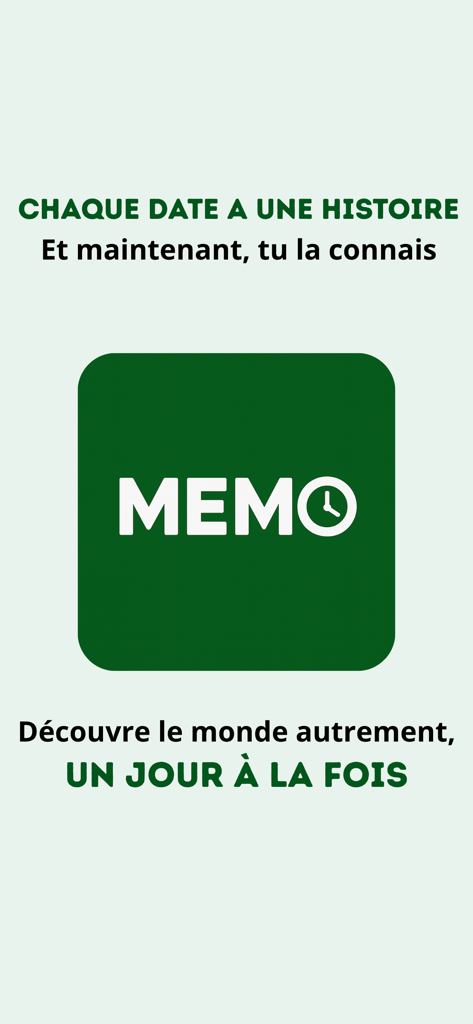 MEMO – Histoires du jour - Introductory splash screen for the MEMO app featuring its logo and slogans about learning daily historical stories