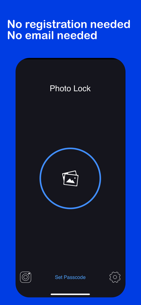 Interface of the Lock Photos Private app showing the Photo Lock screen with a message stating no registration or email is needed.