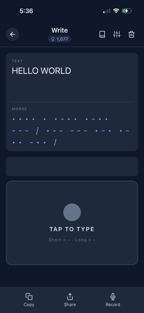 モールス解読アプリの書き込みモードインターフェースを表示するスクリーンショット。テキスト「Hello World」がドットとダッシュに翻訳され、「タップして入力」ボタンが表示されています。