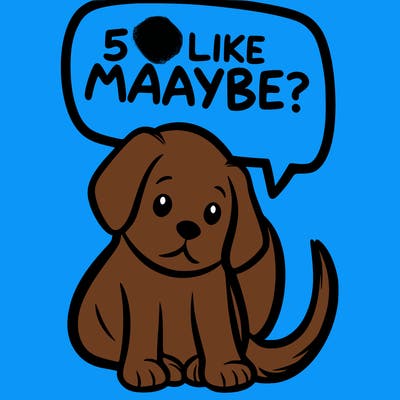a puppy that says 5 like maybe