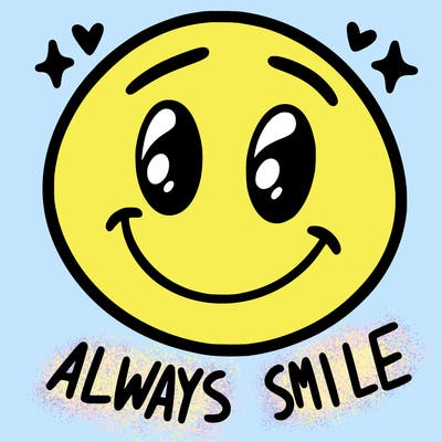 always smile