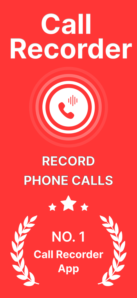 Call Recorder - Record Calls © - Werbebildschirm für die Call Recorder App auf dem iPhone, der sie als Top-Tool für die Aufzeichnung von Anrufen hervorhebt