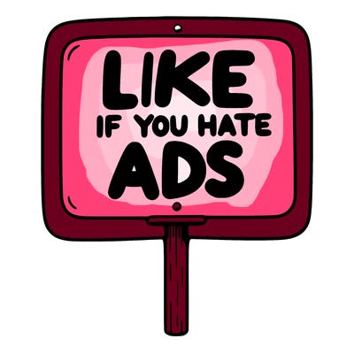 a sign that says like if you hate ads