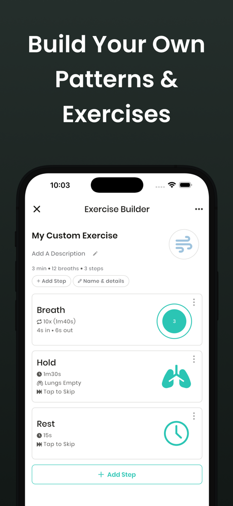 Breathwork by One Deep Breath - A screenshot showing the custom exercise builder in the One Deep Breath app where users can create personalized breathing patterns.