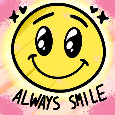 always smile