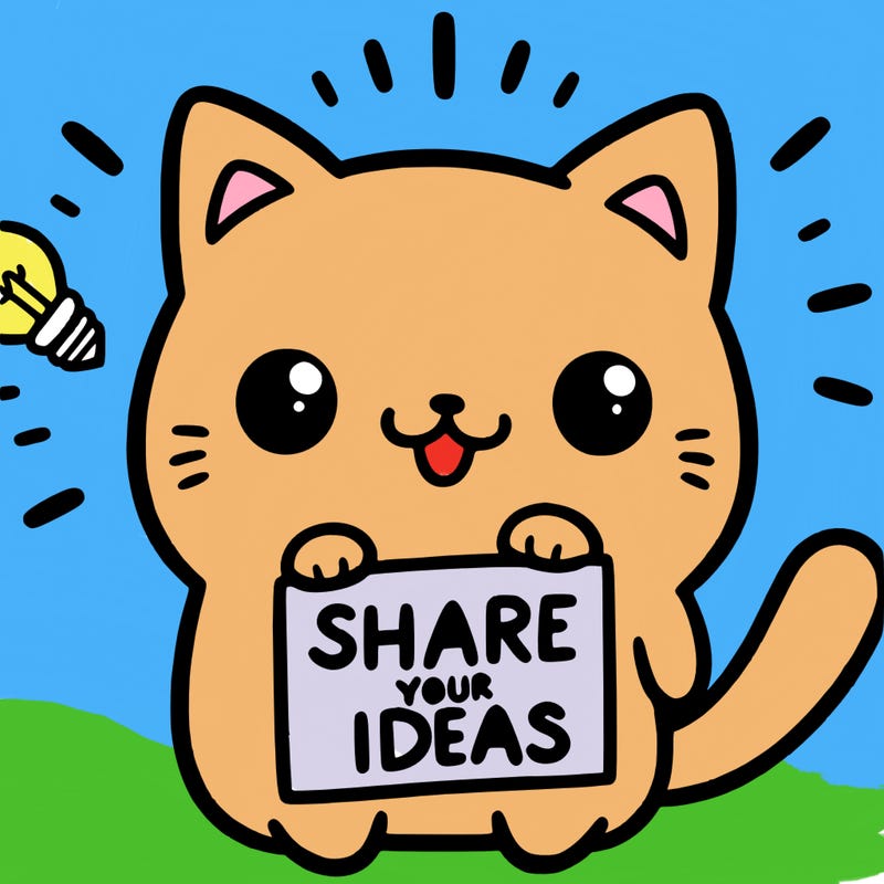 a cute cat saying share your ideas