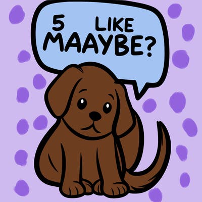 a puppy that says 5 like maybe