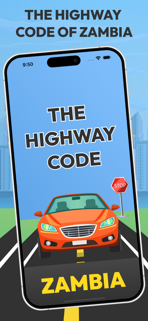 Splash screen of The Highway Code Zambia mobile app showing an orange car on a road with a stop sign.