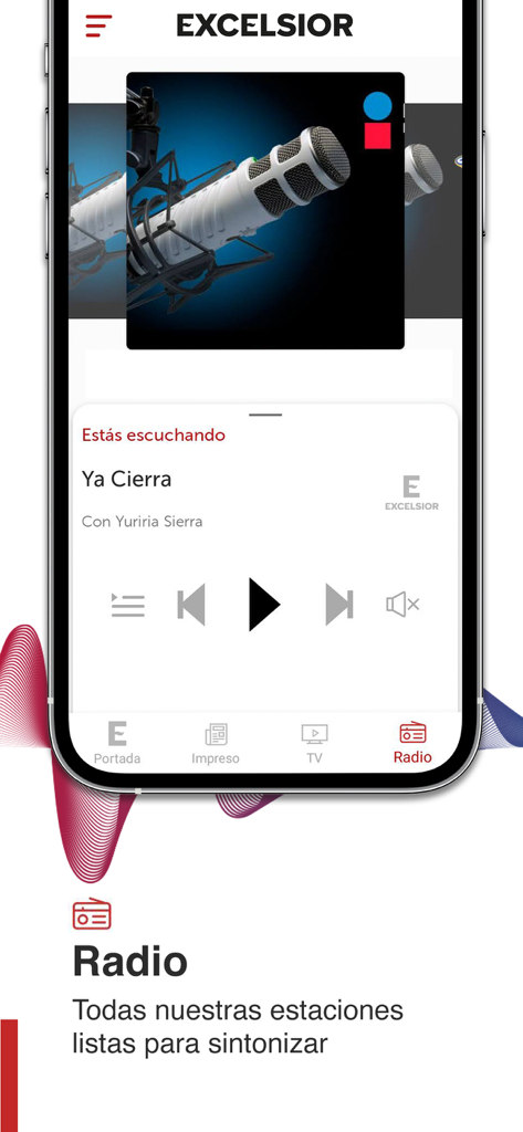 Interfaz de la aplicación Excélsior mostrando el reproductor de streaming de radio en vivo con controles de reproducción