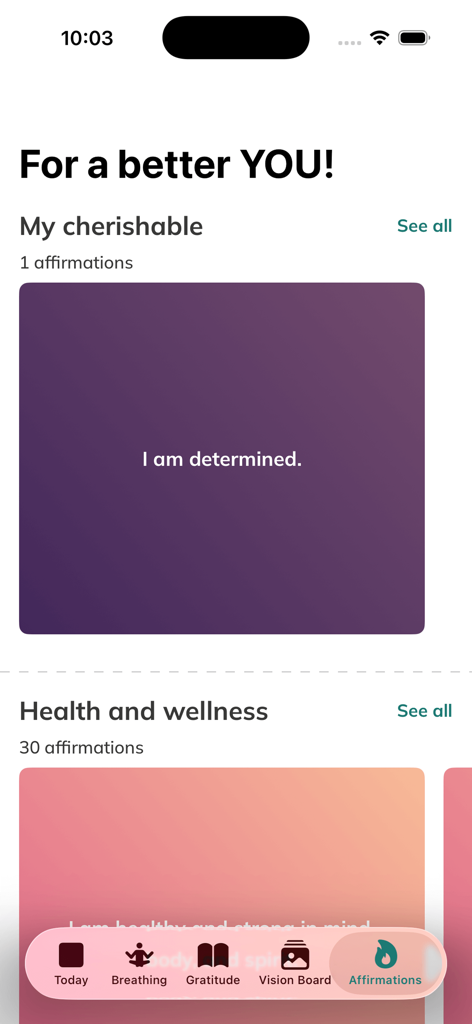 My Wellbeing: Gratitude App - Pantalla de afirmaciones diarias en la aplicación de gratitud My Wellbeing que muestra mantras positivos.