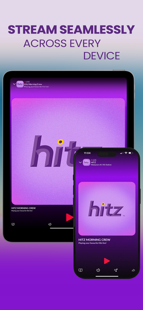 HITZ radio app interface displayed on an iPhone and iPad with the text Stream seamlessly across every device
