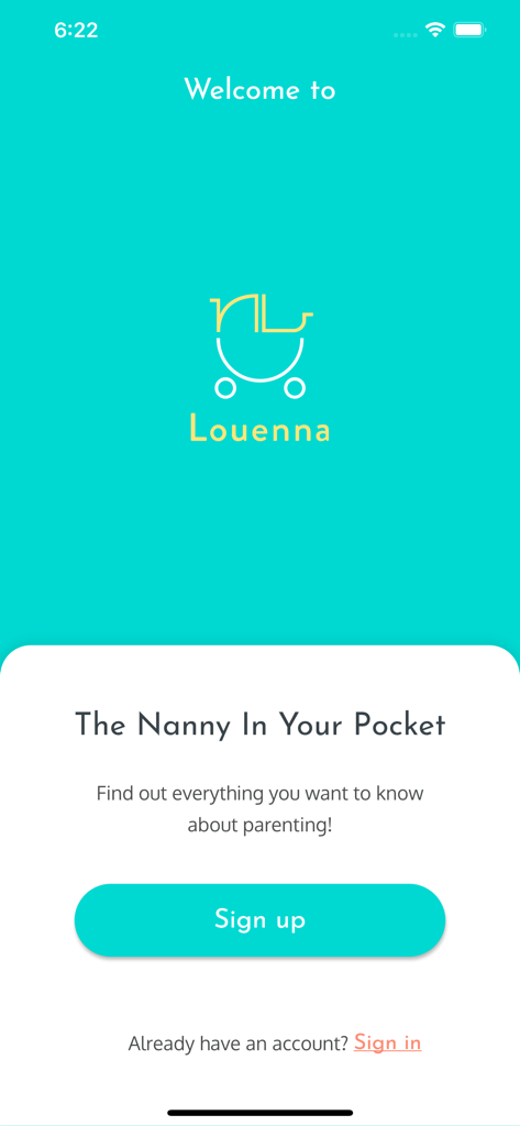 Nanny Louenna - Welcome screen of the Nanny Louenna parenting app featuring the tagline The Nanny In Your Pocket and a sign up button.
