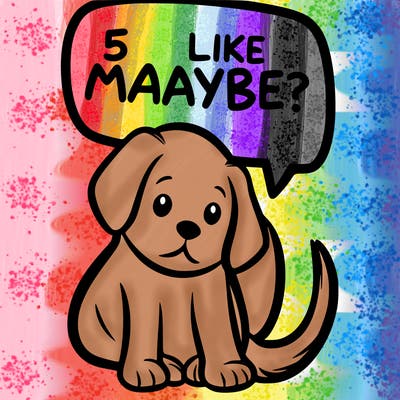 a puppy that says 5 like maybe